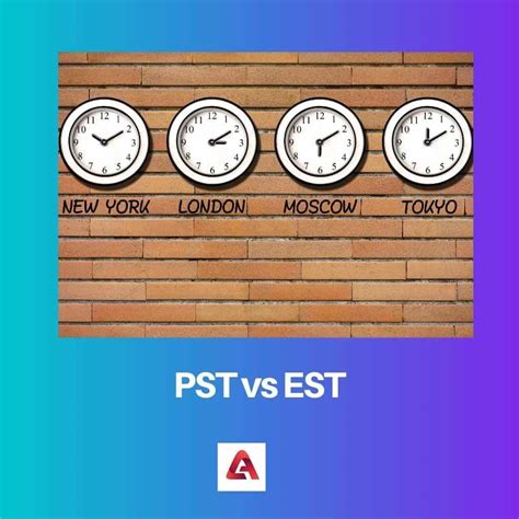 5 30 pst to est|est time vs pst.